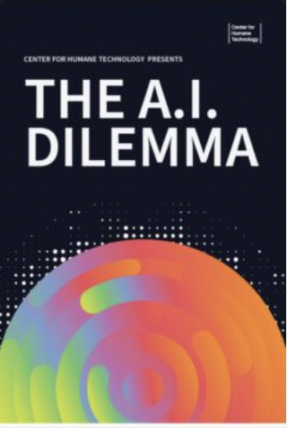 The A.I. Dilemma